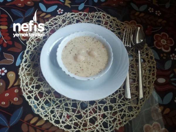 Ramazan Sofraları İçin Leziz Bulgur Köfteli Yoğurt Çorba