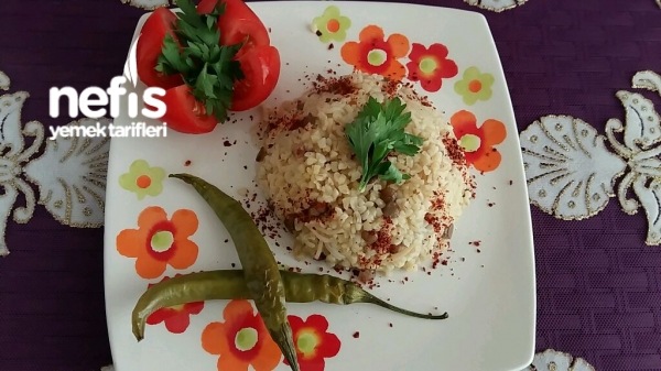 Şehriyeli Ve Yeşil Mercimekli Bulgur Pilavı