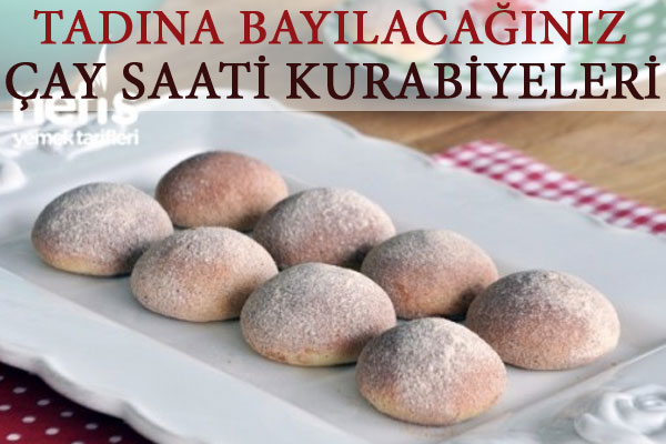 En Güzel Çay Saati Kurabiyeleri Tarifi En Güzel Çay Saati Kurabiyeleri Tarifi