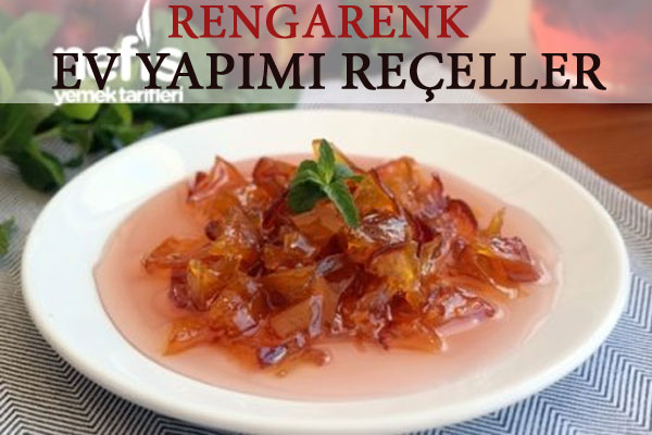 Ev Yapımı Reçel Tarifleri Tarifi Ev Yapımı Reçel Tarifleri Tarifi