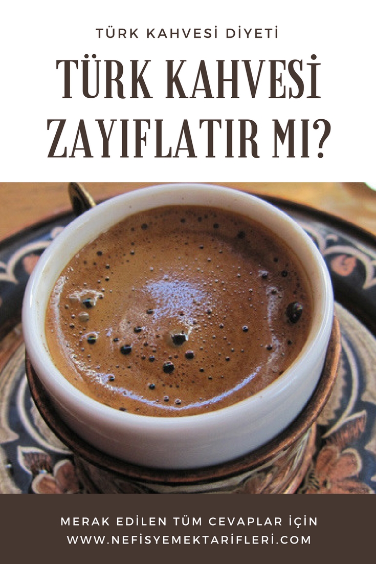 Türk Kahvesi Zayıflatır mı Türk Kahvesinin Faydaları Nelerdir Türk Kahvesi Zayıflatır mı Türk Kahvesinin Faydaları Nelerdir