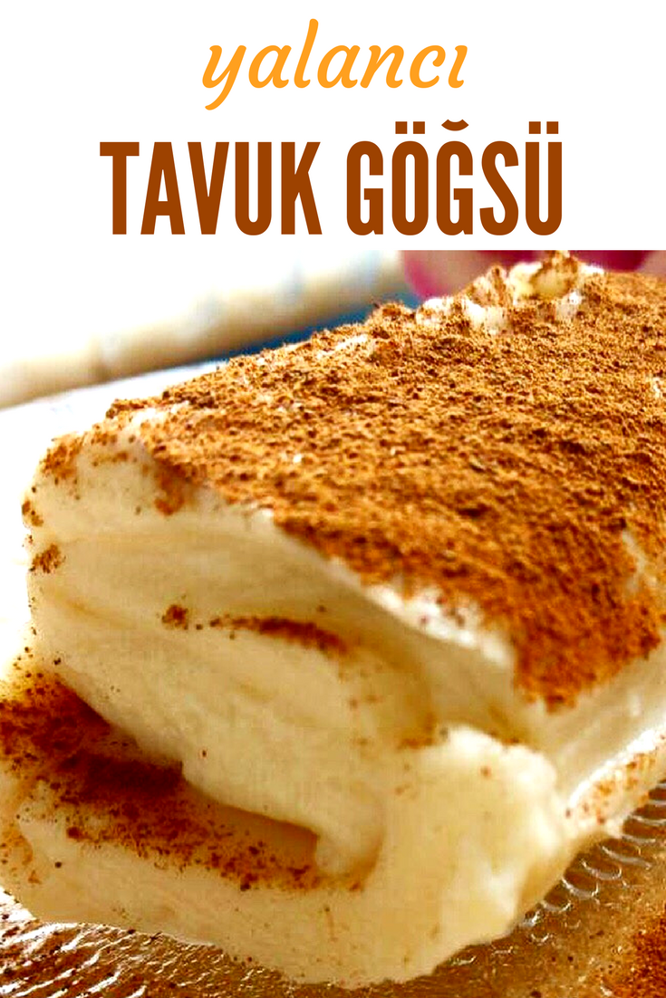 Yalancı Tavuk Göğsü Tatlısı Tarifi Yalancı Tavuk Göğsü Tatlısı Tarifi