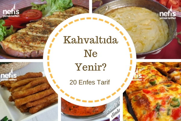 Kahvaltıda Ne Yenir? 20 Değişik Tarif - Nefis Yemek Tarifleri