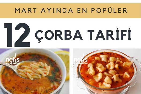2018 Mart Ayında En Beğenilen Çorbalar Tarifi 2018 Mart Ayında En Beğenilen Çorbalar Tarifi