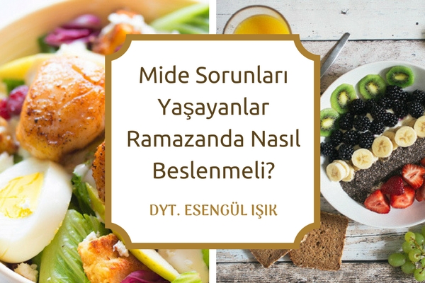 Reflü ve Gastriti Olanlar Ramazanda Nasıl Beslenmeli? Tarifi Reflü ve Gastriti Olanlar Ramazanda Nasıl Beslenmeli? Tarifi