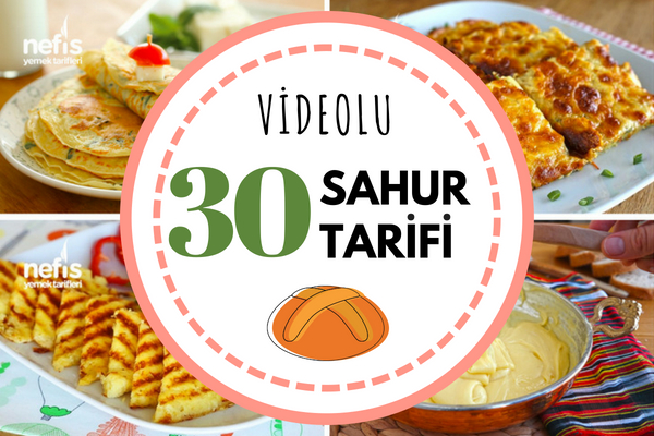 Videolu Sahur Yemekleri -Pratik Tok Tutan Tarifler Tarifi Videolu Sahur Yemekleri -Pratik Tok Tutan Tarifler Tarifi