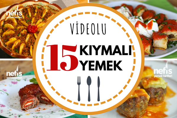 Birbirinden Lezzetli Videolu Denenmiş Kıymalı Yemek Tarifleri Tarifi Birbirinden Lezzetli Videolu Denenmiş Kıymalı Yemek Tarifleri Tarifi