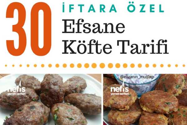 İftara Özel Köfte Tarifleri Tarifi İftara Özel Köfte Tarifleri Tarifi