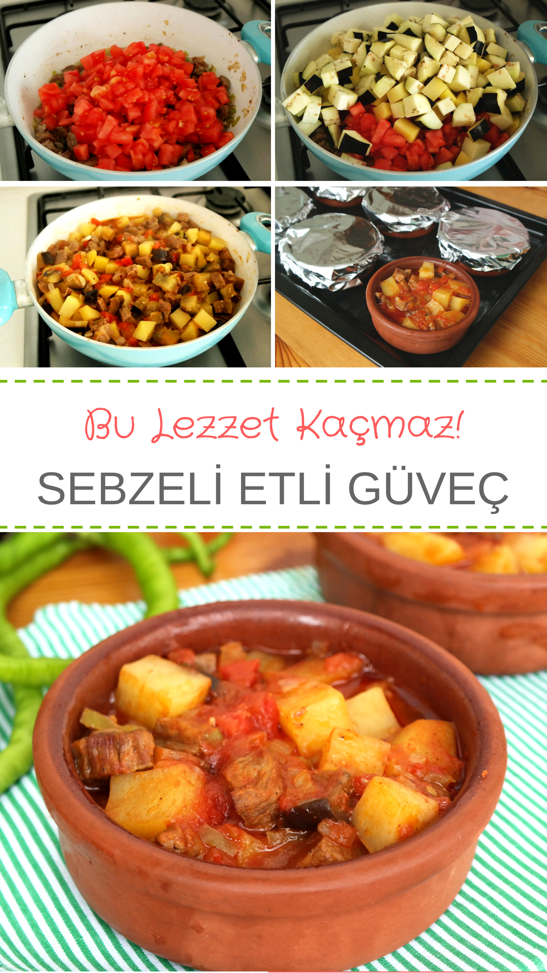 SEBZELİ ETLİ GÜVEÇ TARİFİ SEBZELİ ETLİ GÜVEÇ TARİFİ