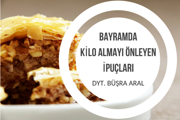Bayramda Kilo Almamak İçin Nasıl Beslenmeli? Diyetisyen Cevaplıyor Tarifi Bayramda Kilo Almamak İçin Nasıl Beslenmeli? Diyetisyen Cevaplıyor Tarifi