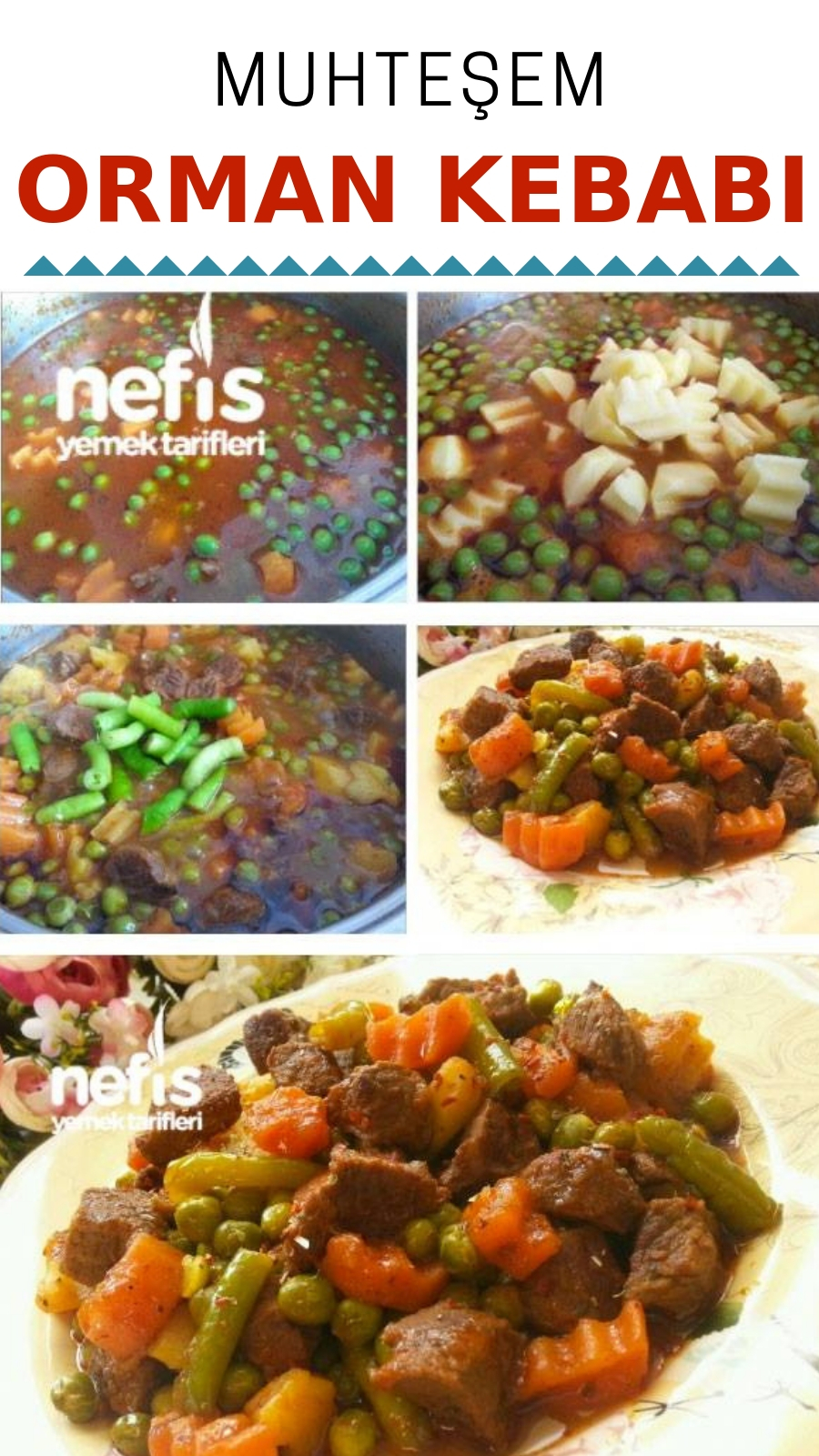 Tencerede Orman Kebabı Tencerede Orman Kebabı