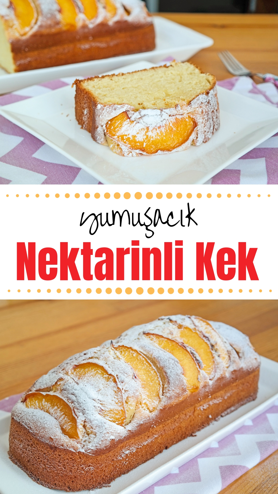 Nektarinli Kek (videolu) Nefis Yemek Tarifleri
