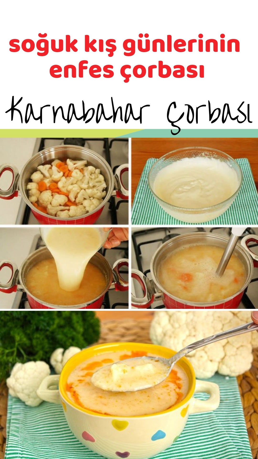 Karnabahar Çorbası Tarifi Karnabahar Çorbası Tarifi
