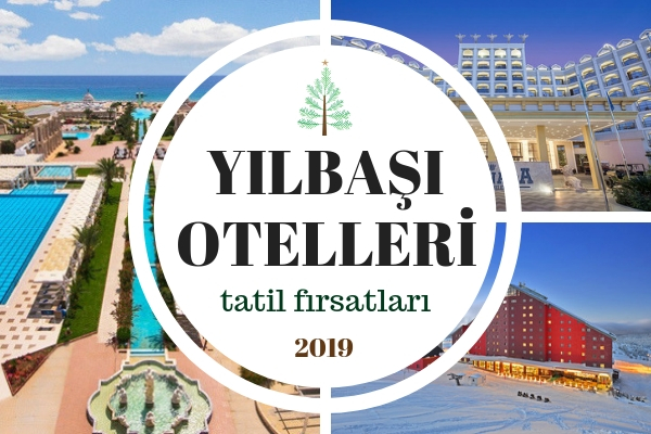 Yılbaşı Otelleri 2019 Eğlence Programları, Avantajlı 10 Tatil Fırsatı Tarifi Yılbaşı Otelleri 2019 Eğlence Programları, Avantajlı 10 Tatil Fırsatı Tarifi