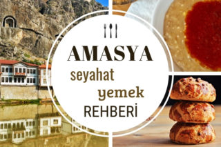 Amasya’da Ne Yenir? Şehzadeler Şehrinin En İyi 10 Lezzet Durağı Tarifi