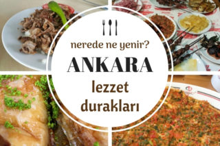 Ankara’da Ne Yenir? En Meşhur 10 Lezzet Durağı Tarifi