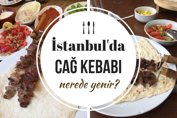 Cağ Kebabı İstanbul’da Nerede Yenir? Lezzet Garantili 10 Kebapçı Tarifi