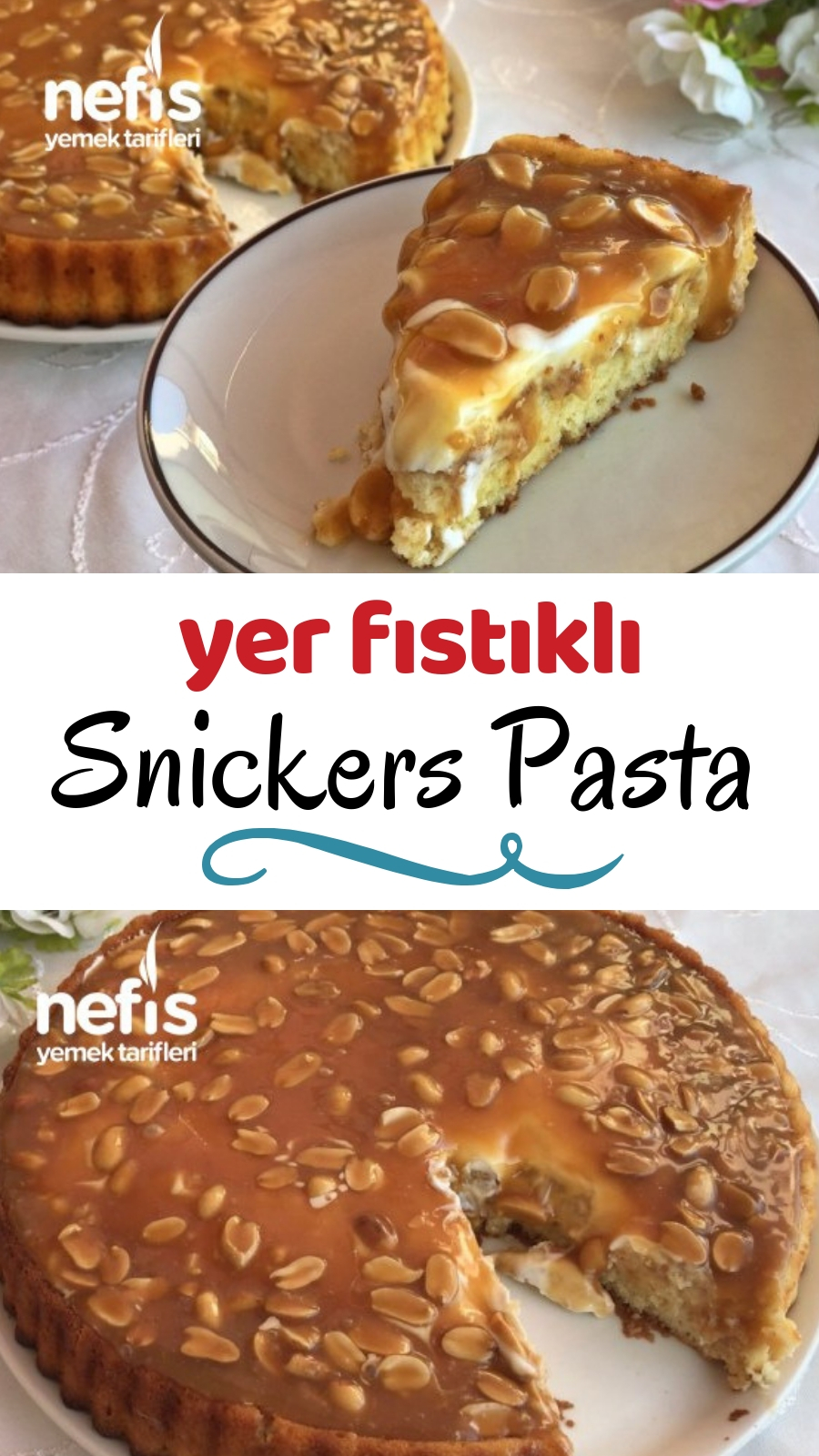 Snickers Pasta (Yer Fıstıklı Pasta) Yorumları Sayfa 2 Nefis Yemek
