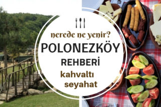 Polonezköy Kahvaltı Mekanları – Doğanın İçinde En İyi 5 Kahvaltı Yeri Tarifi
