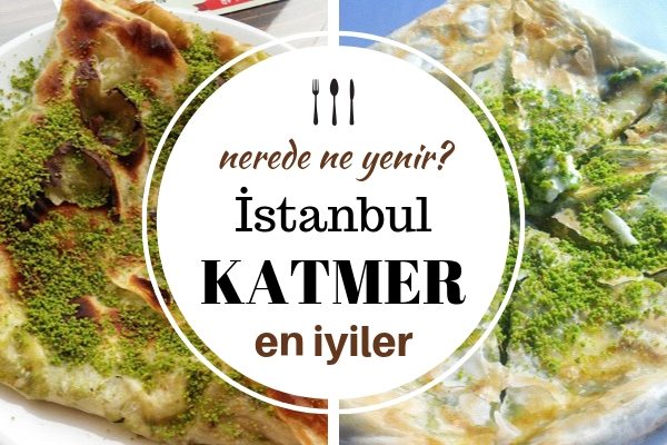 İstanbul’da Katmer Tatlısı Yiyebileceğiniz Damak Çatlatan 10 Mekan Tarifi