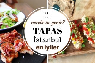 İstanbul’da Tapas Yemek İçin Gidebileceğiniz En İyi 5 Restoran Tarifi