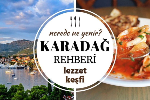 Karadağ’da Ne Yenir? Geleneksel 7 Lezzeti Tatmadan Dönmeyin! Tarifi Karadağ’da Ne Yenir? Geleneksel 7 Lezzeti Tatmadan Dönmeyin! Tarifi