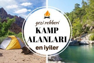 Türkiye’nin En İyi 15 Kamp Alanı – Ekonomik, Pratik ve Doğayla İç İçe! Tarifi