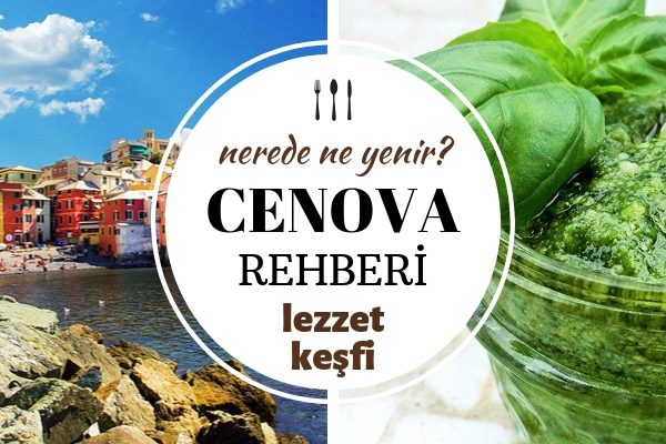 Cenova’da Ne Yenir? İtalyan Mutfağından 7 Efsane Akdeniz Lezzeti Tarifi
