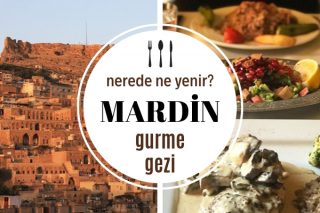 Mardin’de Ne Yenir? Damağınızda İz Bırakacak 10 Yöresel Lezzet Durağı Tarifi