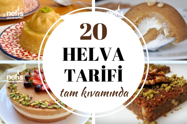 20 Farklı Helva Tarifi 20 Farklı Helva Tarifi