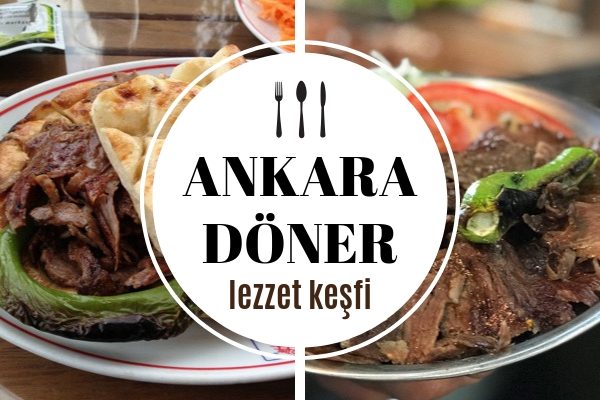 Ankara’da Hakiki Döner Yiyebileceğiniz 12 Meşhur Restoran Tarifi
