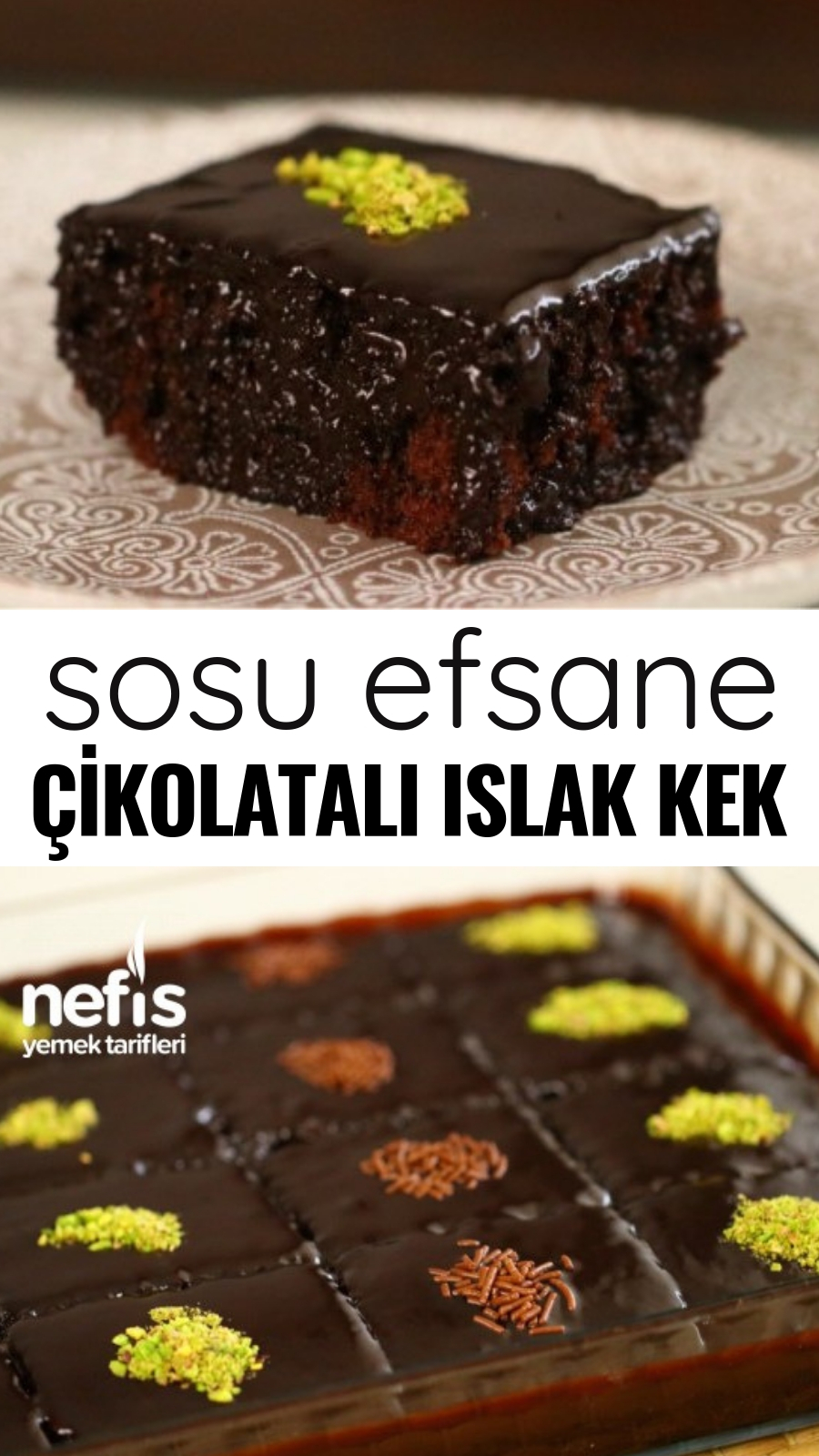 Sosu Efsane Çikolatalı Islak Kek Yorumları Sayfa 2 Nefis Yemek Tarifleri