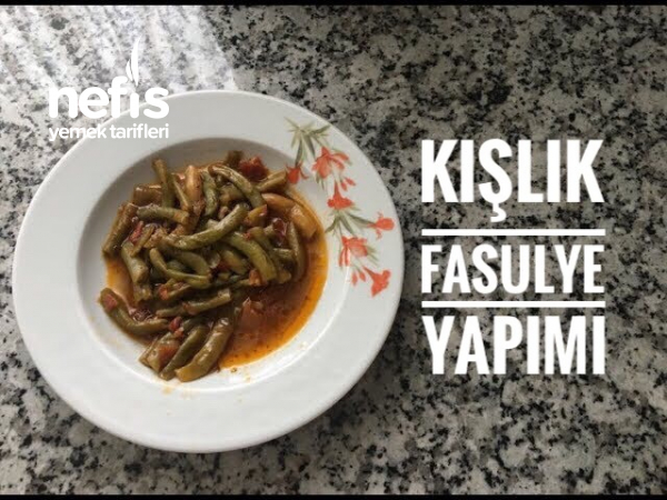 Kışlık Fasulye