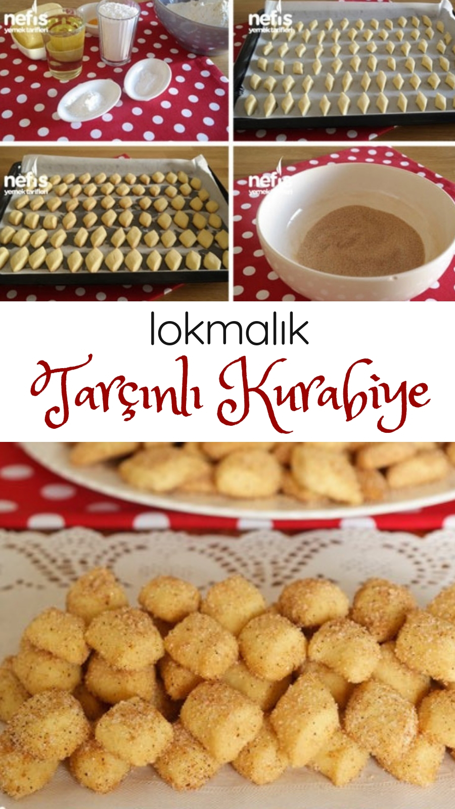 Lokmalık Tarçınlı Kurabiye Videosu Yorumları Sayfa 2 Nefis Yemek