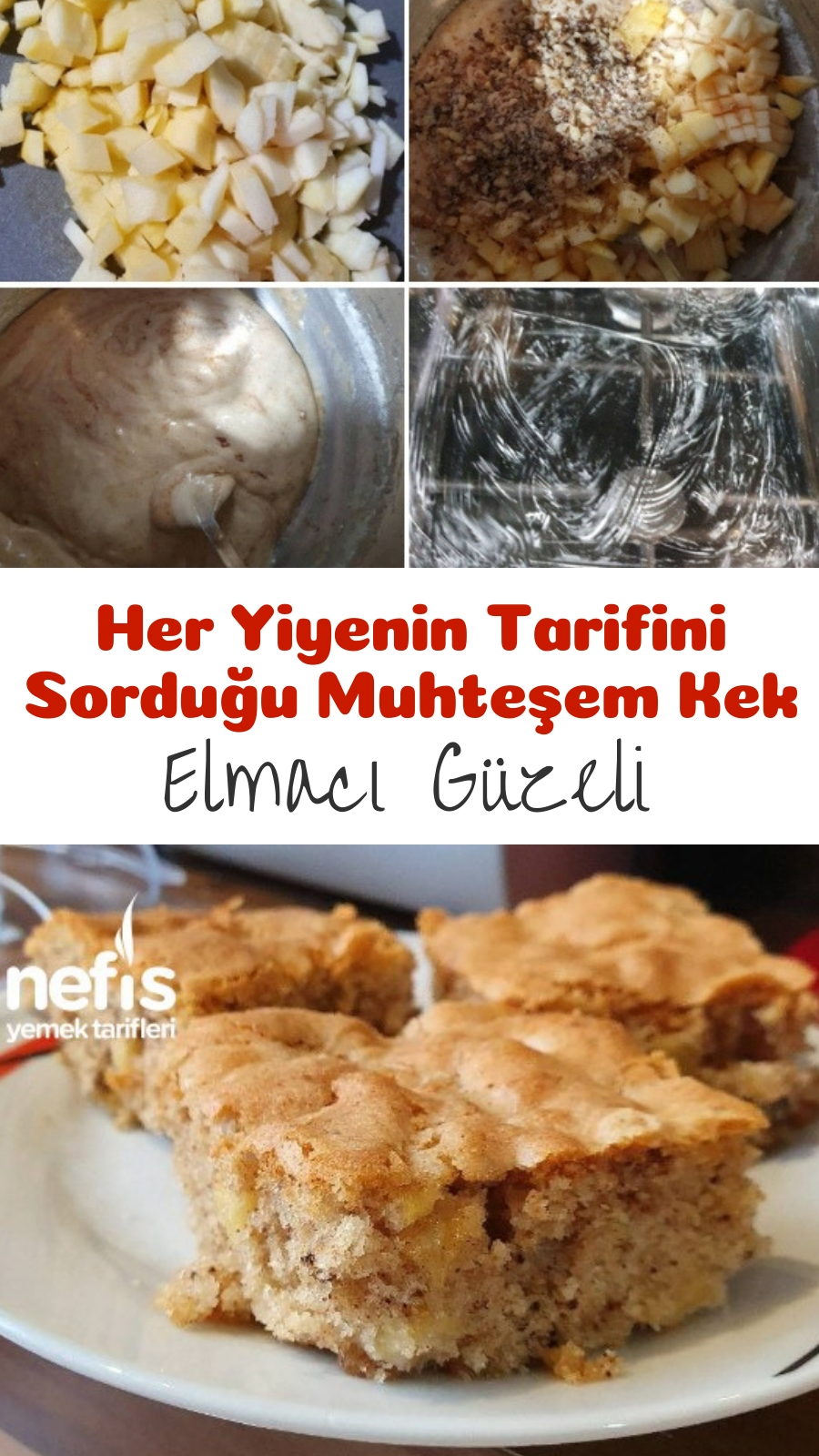 Her Yiyenin Tarif Sorduğu Muhteşem Kek Elmacı Güzeli Nefis Yemek