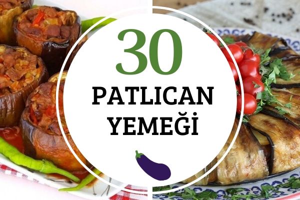 En Beğenilen Patlıcan Yemekleri Tarifi En Beğenilen Patlıcan Yemekleri Tarifi