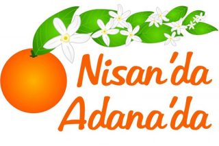 Portakal Çiçeği Festival Programı, Adana’da Gezilecek Yerler Tarifi