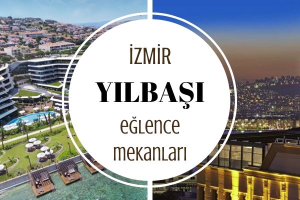 İzmir’in En Keyifli 12 Yılbaşı Programı Tarifi İzmir’in En Keyifli 12 Yılbaşı Programı Tarifi