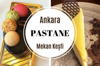 Ankara’da Lezzeti En Beğenilen 15 Pastane Tarifi