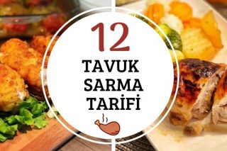 Tavuk Sarma Tarifleri: Gösterişli 12 Yemek Tarifi