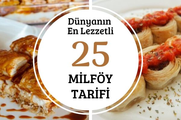Dünyanın En Leziz Tatlı Tuzlu Milföy Tarifleri Tarifi Dünyanın En Leziz Tatlı Tuzlu Milföy Tarifleri Tarifi