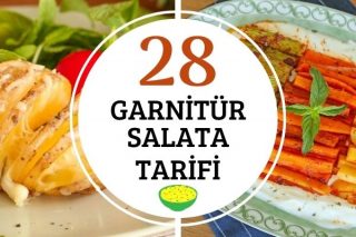 Garnitürler Salatalar: Yemek Yanına Doyurucu 28 Tarif Tarifi