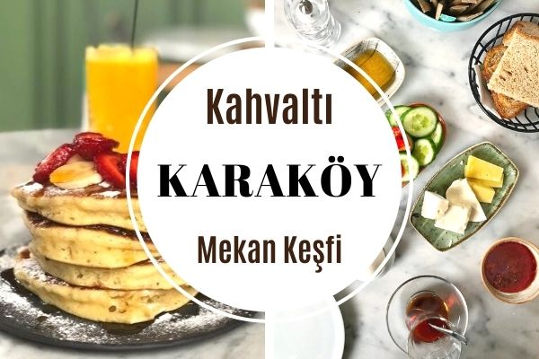 Karaköy Kahvaltıcıları: En İyi 11 Mekan Tarifi