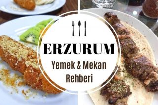 Erzurum’da Ne Yenir? 10 Meşhur Restoran Tarifi