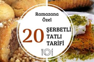 Şerbetli Ramazan Tatlıları: 20 Mükemmel Tarif Tarifi