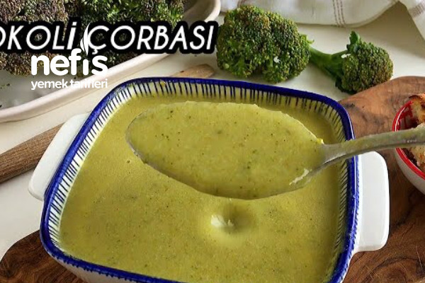 Brokoli Çorbasını Sevmeyen Kalmayacak Brokoli Çorbası Tarifi