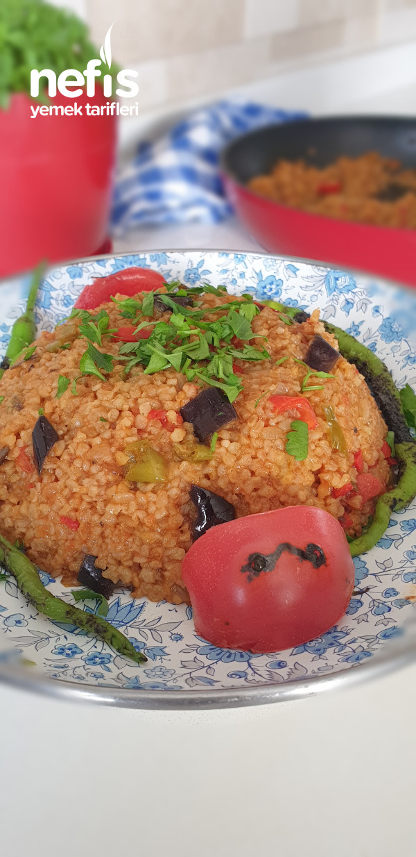 Patlıcanlı Bulgur Pilavı