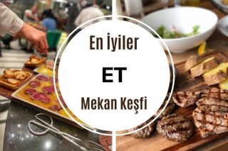 Türkiye’nin En Lezzetli 15 Et Restoranı Tarifi
