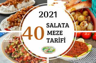 2021’in En Popüler 40 Salata-Meze Tarifi