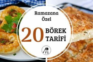 Ramazana Özel Birbirinden Lezzetli 20 Börek Tarifi